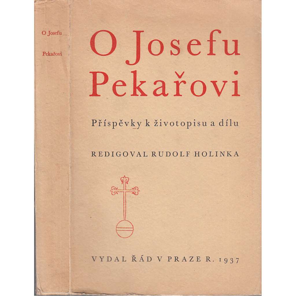 O Josefu Pekařovi (Josef Pekař historik - život a dílo, sborník 1937)