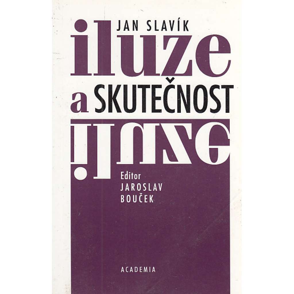 Iluze a skutečnost