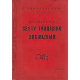 Cesty tvořícího socialismu