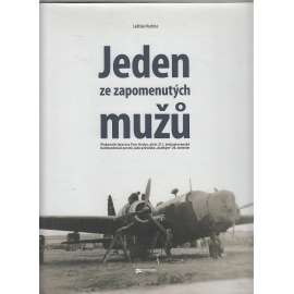 Jeden ze zapomenutých mužů Plukovník letectva Petr Uruba [pilot letadla RAF, letectví, odboj, druhá světová válka]