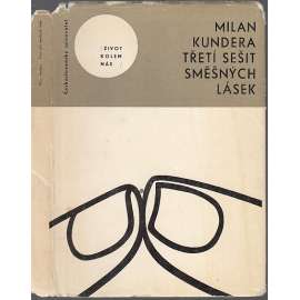 Třetí sešit směšných lásek (edice: Život kolem nás) [Směsné lásky, mj. Ať ustoupí staří mrtví mladým mrtvým, Symposion, Eduard a Bůh, Doktor Havel po deseti letech)