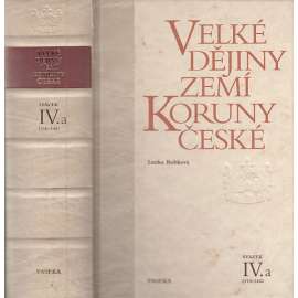 Velké dějiny zemí Koruny české – sv. IV. a, 1310 - 1402