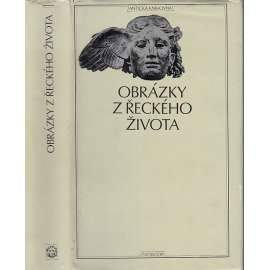 Obrázky z řeckého života (Antická knihovna sv. 48)