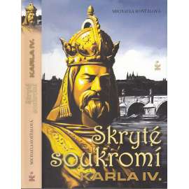 Skryté soukromí Karla IV. - Karel IV