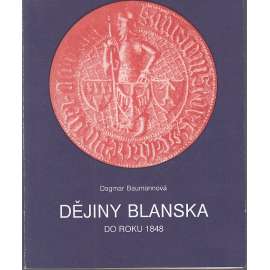 Dějiny Blanska do roku 1848 (Blansko)