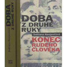 Doba z druhé ruky - Konec rudého člověka