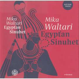 Egypťan Sinuhet - Mika Waltari [historický román - příběh ze života egyptského lékaře; starověký Egypt] HOL.