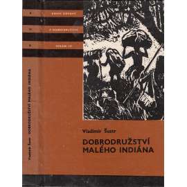 Dobrodružství malého indiána (Edice KOD, svazek 137, Knihy odvahy a dobrodružství)HOL