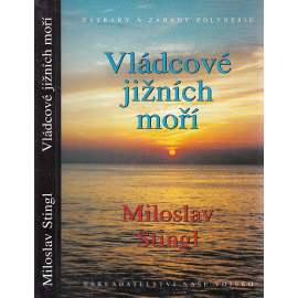 Vládcové jižních moří (Stingl, Oceánie, Polynésie)