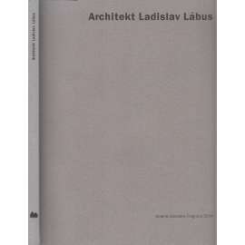 Architekt Ladislav Lábus (S podpisem L. Lábuse)