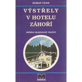 Výstřely v hotelu Záhoří