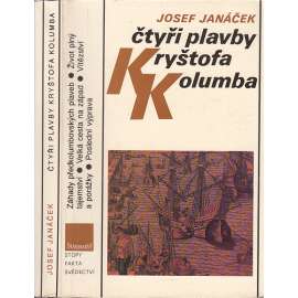 Čtyři plavby Kryštofa Kolumba [Kryštof Kolumbus, mořeplavec, objevení Ameriky]