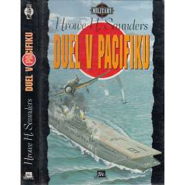 Duel v Pacifiku [druhá světová válka, Tichomoří a Dálný Východ - příčiny, průběh a důsledky - USA vs Japonsko]