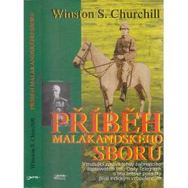 Příběh malakandského sboru (boj britské posádky proti indickým vzbouřencům kmene Čitralů roku 1895 - Indie)