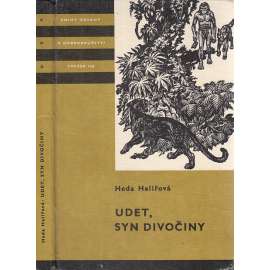 Udet, syn divočiny (edice KOD, sv. 164, Knihy odvahy a dobrodružství) [román pro mládež, pravěk] HOL