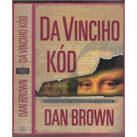 Da Vinciho kód [Šifra mistra Leonarda - Leonardo da Vinci - speciální obrazové vydání, román, předloha slavného filmu]