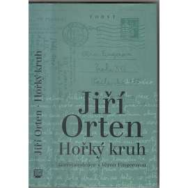 Hořký kruh [Jiří Orten - milostné dopisy z let 1937-1941 - Korespondence s Věrou Fingerovou] Torst