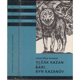 Vlčák Kazan - Barí, syn Kazanův (edice KOD, sv. 145, Knihy odvahy a dobrodružství)