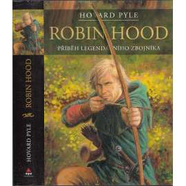 Robin Hood (Příběh legendárního zbojníka)