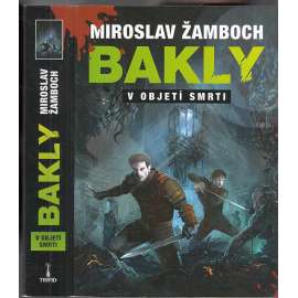 Bakly - V objetí smrti