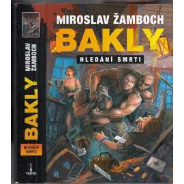 Bakly - Hledání smrti