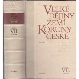 Velké dějiny zemí Koruny české - sv. VII., 1526 - 1618