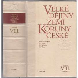 Velké dějiny zemí Koruny české - sv. VIII., 1618 - 1683