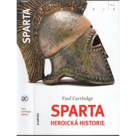 Sparta – heroická historie [antické Řecko]