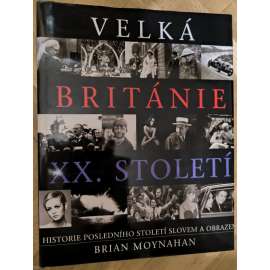 Velká Británie XX. století (Anglie)