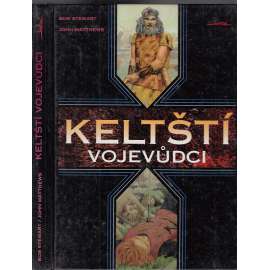 Keltští vojevůdci [Keltové - válečníci]