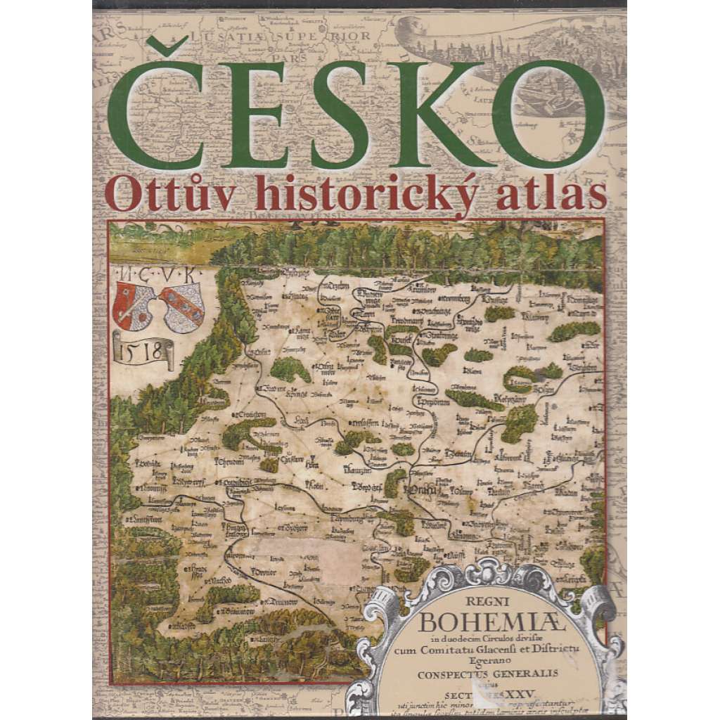 Česko - Ottův historický atlas [mj. staré mapy, veduty, plány, historie]