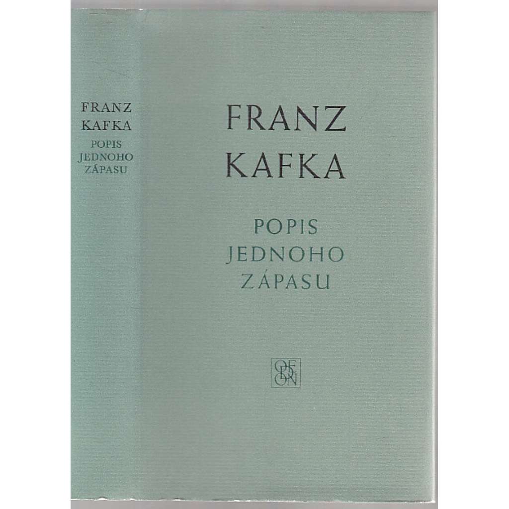 Popis jednoho zápasu - Franz Kafka - (novely, črty, povídky a aforismy z pozůstalosti)