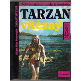 Tarzan vítězný (Edice Tarzan, 15. svazek) [dobrodružný román]