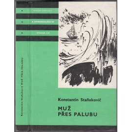 Muž přes palubu (edice KOD, Knihy odvahy a dobrodružství, svazek 131.)