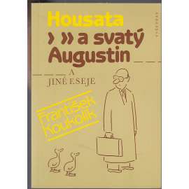 Housata a svatý Augustin a jiné eseje