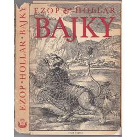 Bajky [Ezopovy fabule a Brantovy rozprávky Jana Albína ze sborníku prostějovského z r. 1557 - přebásnil Jiří Kolář]