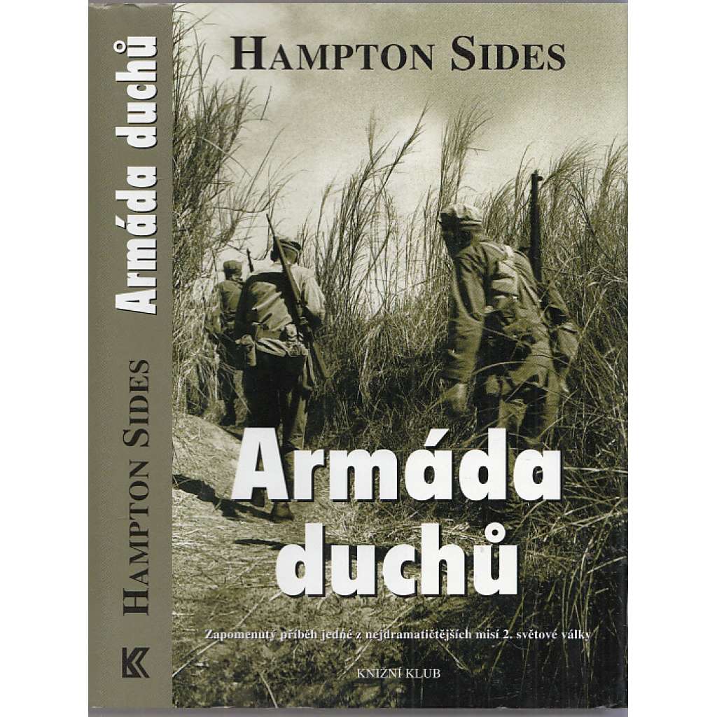 Armáda duchů [zapomenutý příběh jedné z nejdramatičtějších misí 2. světové války - Filipiny, Asie, Tichomoří, Američané vs. Japonci]