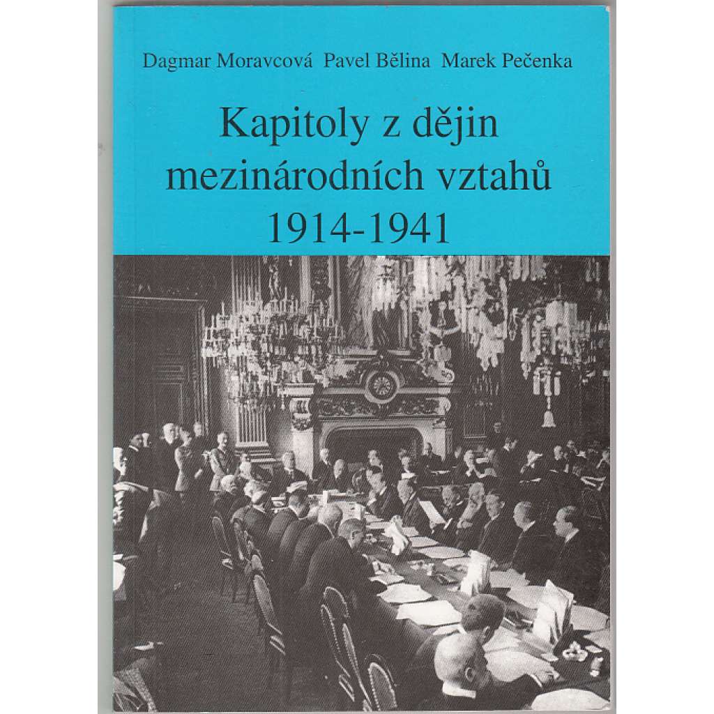 Kapitoly z dějin mezinárodních vztahů 1914-1941