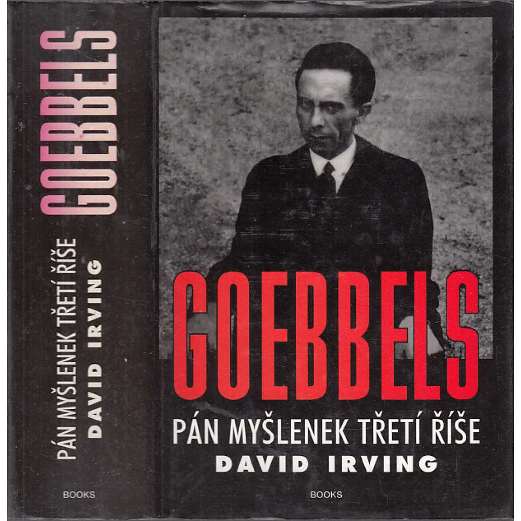 Goebbels * Pán myšlenek Třetí říše