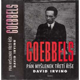 Goebbels * Pán myšlenek Třetí říše