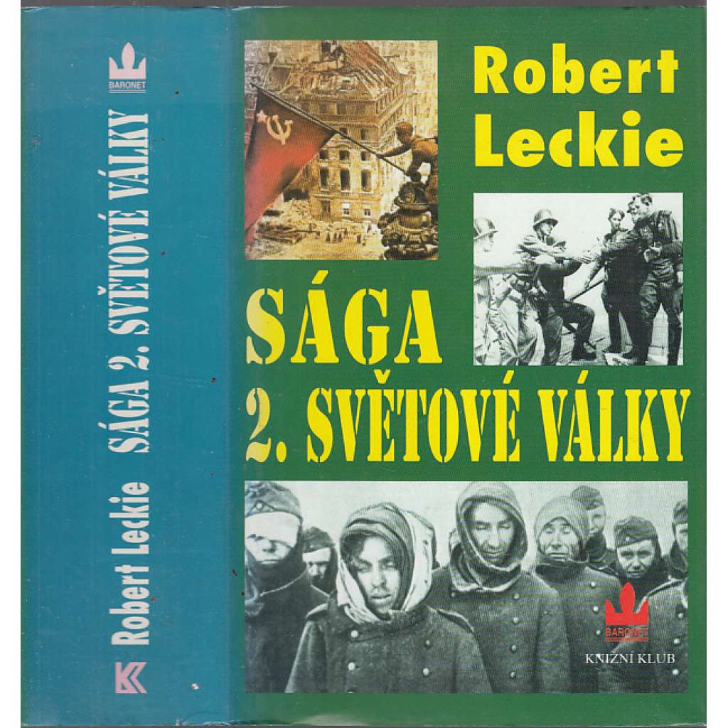 Sága 2. světové války [druhá světová válka - její příčiny a průběh]