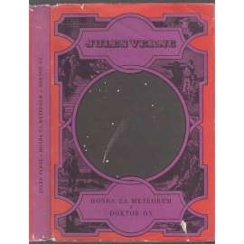 Honba za meteorem. Doktor Ox (edice: Podivuhodné cesty, sv. 20) [Jules Verne, román]