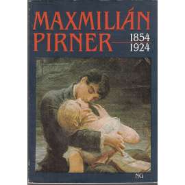 Maxmilián Pirner (1854-1924). Ed. Katalogy