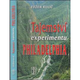 Tajemství experimentu Philadelphia [záhada z 2. světové války - pokus s lodí US Eldridge DE-173]