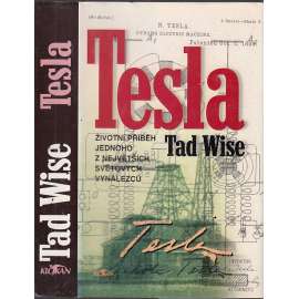 Tesla - životní příběh jednoho z největších světových vynálezců