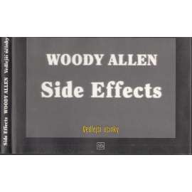 Side Effects - Vedlejší účinky (Woody Allen - povídky)