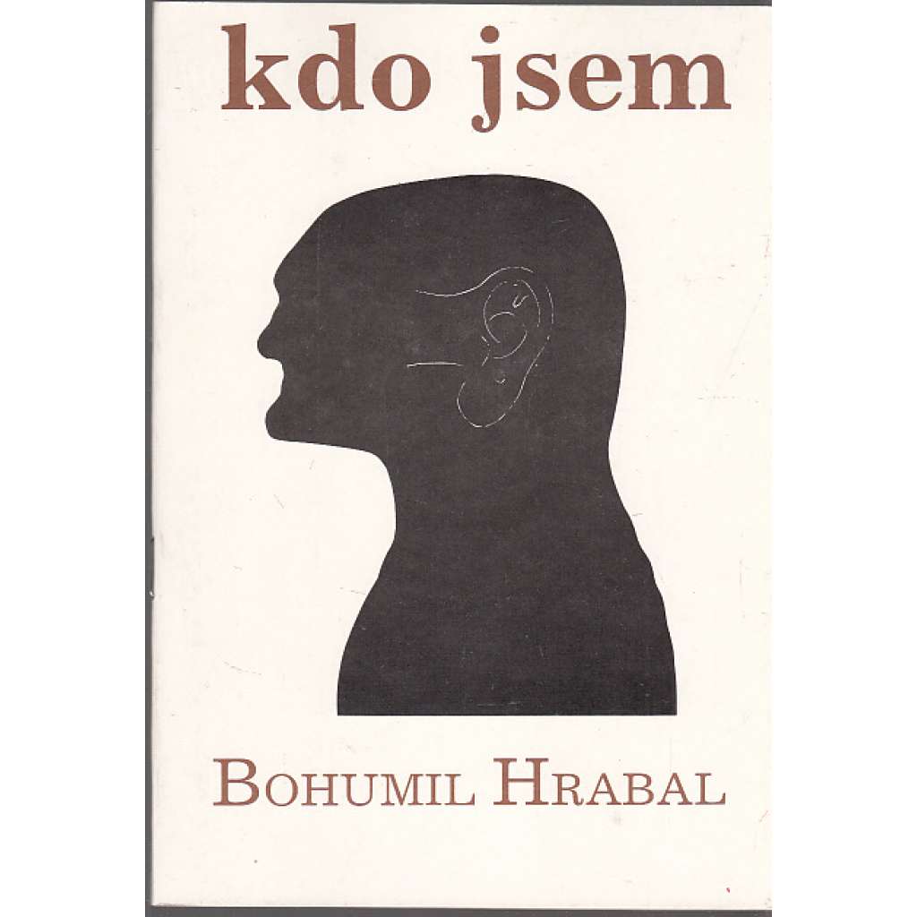 Kdo jsem (Bohumil Hrabal)