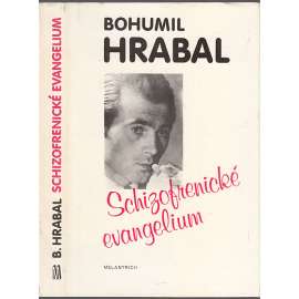 Schizofrenické evangelium (Bohumil Hrabal)