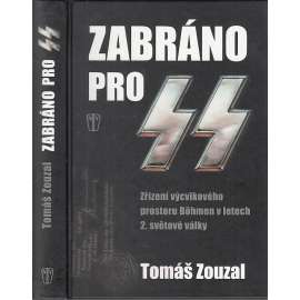 Zabráno pro SS (Benešovsko)