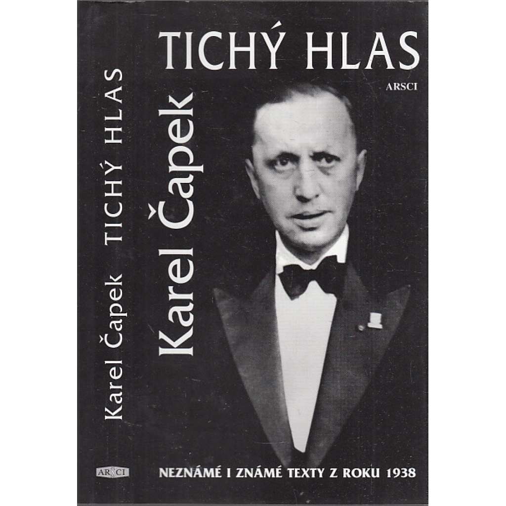 Tichý hlas - Karel Čapek - Neznámé i známé texty z roku 1938